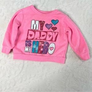 Baby Girl My Daddy is My Hero Pink Sweatshirt Garanimals 12M Soft Cotton Glitter